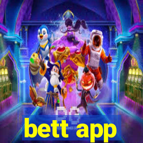 bett app